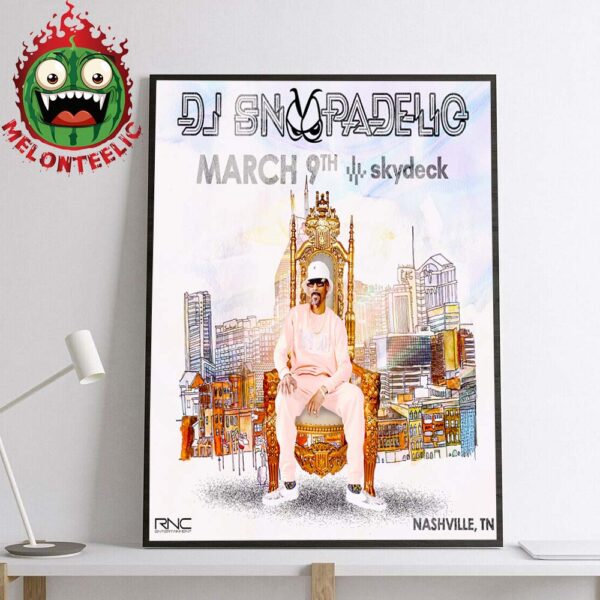 DJ Snoopadelic With Snoop Dogg Event Poster Live At Skydeck in Nashville TN On Sunday March 9th 2025 Home Decor Poster Canvas