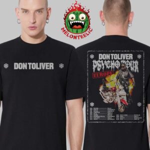 Don Toliver Psycho Euro Tour 2025 Dates List Schedule Two Sides Unisex T-Shirt