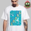 Goose The Band Event Poster At 20 Monroe Live In Grand Rapids MI On February 13th 2025 Unisex T-Shirt