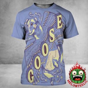 Goose The Band Official Poster At 20 Monrde Live In Grand Rapids Michigan On February 15th 2025 All Over Print Shirt