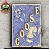 Goose The Band Event Poster At 20 Monrde Live In Grand Rapids Michigan On February 15th 2025 Home Decor Poster Canvas