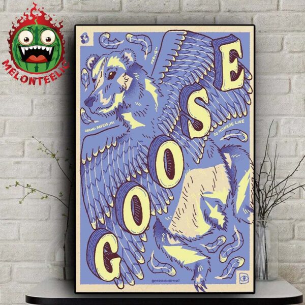 Goose The Band Official Poster At 20 Monrde Live In Grand Rapids Michigan On February 15th 2025 Home Decor Poster Canvas