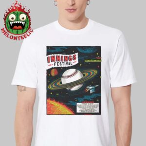 Innings Festival Tempe Beach Park And Arts Park At Tempe In Arizona On February 21th And 22th 2025 Unisex T-Shirt