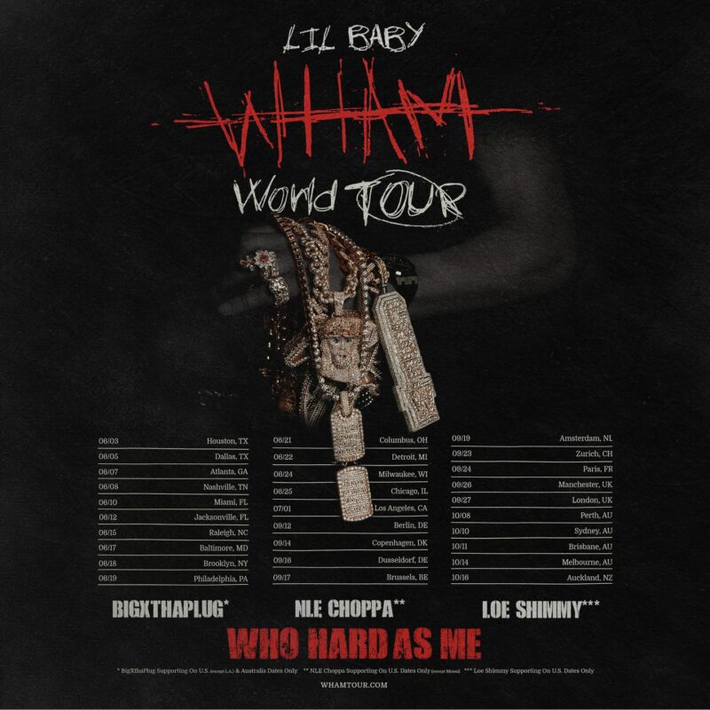 Lil Baby Official Poster WHAM World Tour 2025 Schedule Who Hard As Me