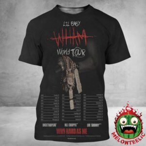 Lil Baby Official Poster WHAM World Tour 2025 Schedule Who Hard As Me All Over Print Shirt