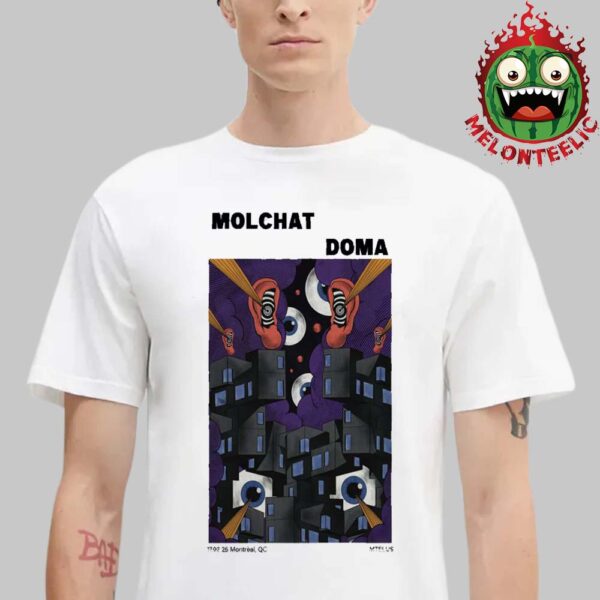 Molchat Doma Tonight Poster At Mtelus In Montreal QC On February 17th 2025 Unisex T-Shirt