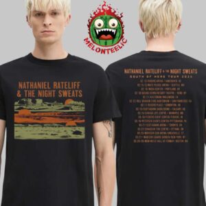 Nathaniel Rateliff And The Night Sweats Merch Tee South Of Here 2025 Tour Schedule Two Sides Unisex T-Shirt