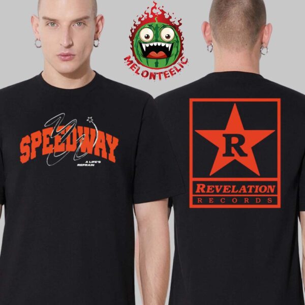 Speedway X Revelation RecordsA Life’s Refrain Two Sides Unisex T-Shirt