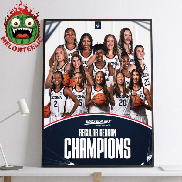 The UConn Women’s Basketball Are Big East Champions 2025 NCAA Home Decor Poster Canvas