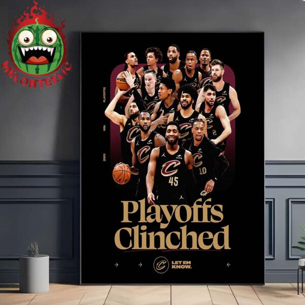 Cleveland Cavaliers Playoffs Clinched Let Me Know NBA 2025 Home Decor Poster Canvas