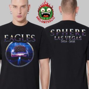 Eagles At Sphere In Las Vegas 2024-2025 Two Sides Unisex T-Shirt