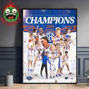 Florida Gators Men Basketball Are SEC Southeastern Conference Tournament Champions 2025 Home Decor Poster Canvas