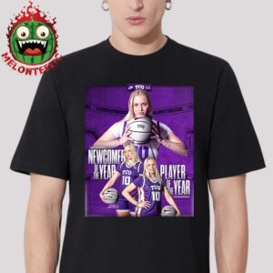 Hailey Van Lith TCU Horned Frogs Women’s Basketball The Newcomer Of The Year And Big 12 Player Of The Year 2025 Unisex T-Shirt