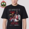 Ice Nine Skill X American Psycho Do You Like Ice Nine Kills Tee Two Sides Unisex T-Shirt