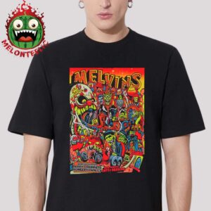 Melvins Event Poster At Pappy Harriets In Pioneer Town CA On March 7th 2025 Unisex T-Shirt