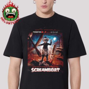 New Poster For Screamboat Full Scream Ahead April 2 2025 Unisex T-Shirt