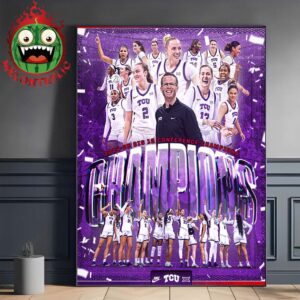 TCU Women’s Basketball Are 2024 2025 Big 12 Conference Champions NCAA Home Decor Poster Canvas