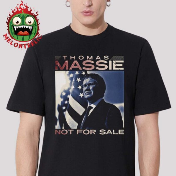 Thomas Massie Not For Sale Unisex T-Shirt