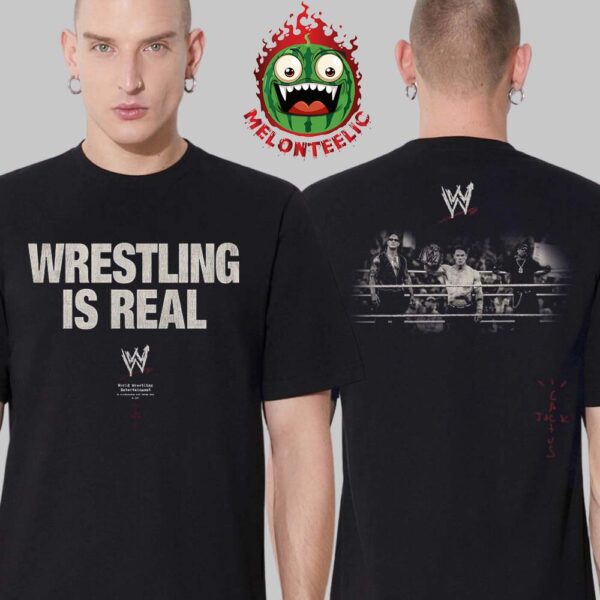 Travis Scott Wrestling Is Real Tee WWE Two Sides Unisex T-Shirt